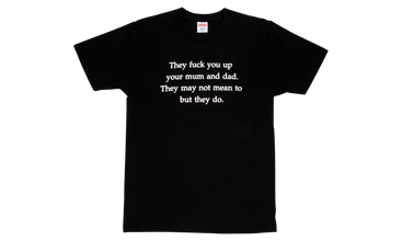 They F*ck You Up Tee