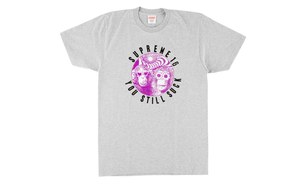 You Still Suck Tee "SS 16"