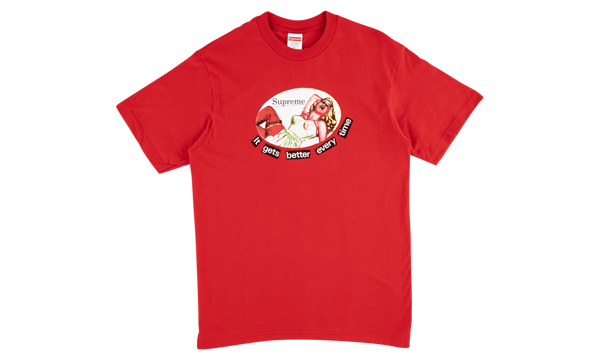 It Gets Better Every Time Tee "SS 19"