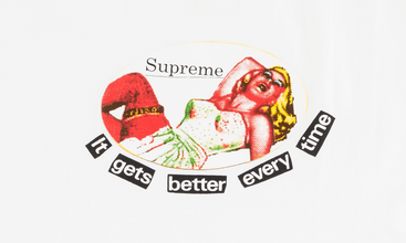 It Gets Better Every Time Tee 